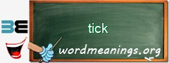 WordMeaning blackboard for tick
